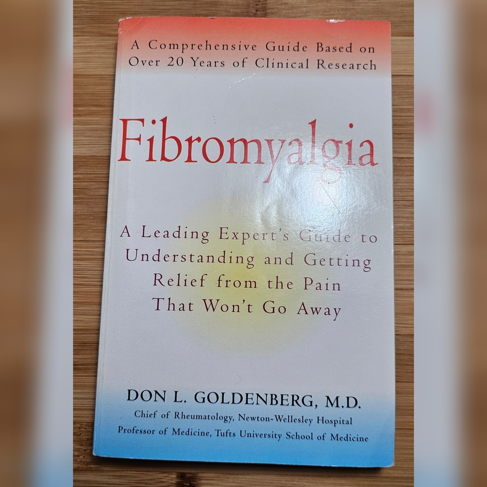 Fibromyalgia Book A Leading Expert's Guide to Understanding and Pain Relief